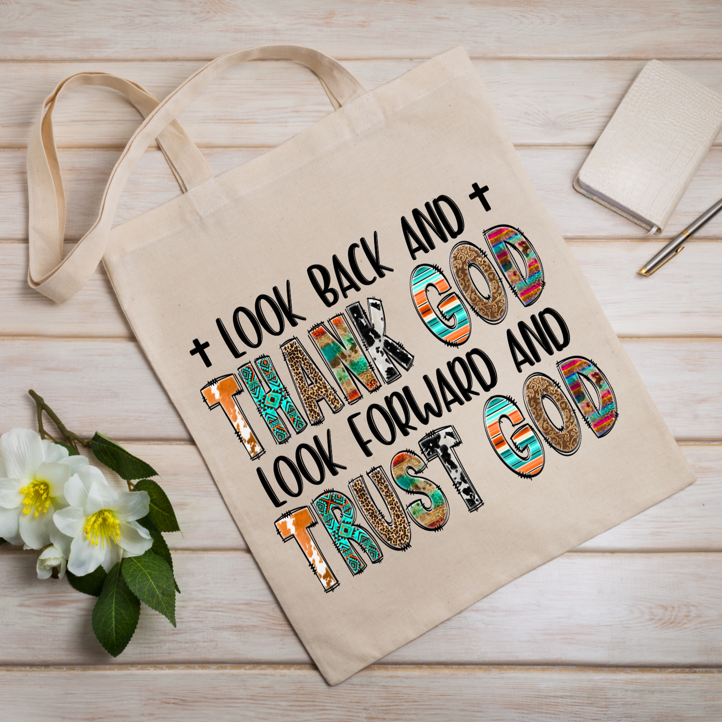 Thank God; Trust God Tote Bag